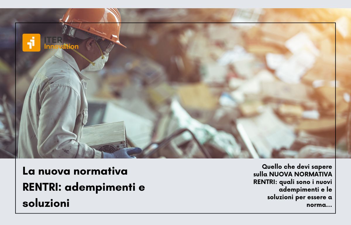 rentri-normativa-rifiuti-adempimenti-soluzioni-software